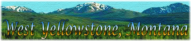 West Yellowstone, Montana Logo © Copyright Page Makers, LLC and Yellowstone Media